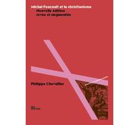Michel foucault et le christianisme. nouvelle edition revue et augmentee - Chevallier philippe - Ens Lyon-Inrp - broché - Essai