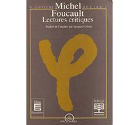 Michel Foucault : Lectures Critiques