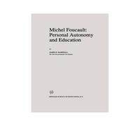 Michel Foucault: Personal Autonomy And Education