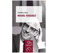 Michel Foucault - Que Sais-Je 6e Édition