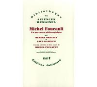 Hubert L. Dreyfus – Michel Foucault : un parcours philosophique – Broché