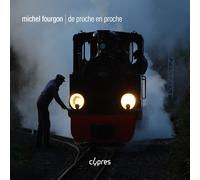 Michel Fourgon Michel Fourgon: De Proche En Proche (CD) Album