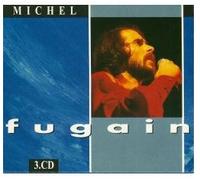 Michel Fugain 3 Cd : Michel Fugain + Fais Comme L'oiseau + Un Enfant Dans La Ville