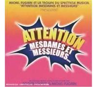 michel fugain - Attention Mesdames et Messieur [Import]