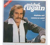 Michel Fugain enregistrements originaux depechete toi comme un soleil vinyle