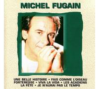 Michel Fugain - La FêteJe N'aurai Pas Le TempsFais comme L'oiseau. [Import Anglais]