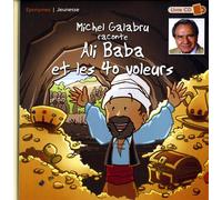 Michel Galabru raconte Ali Baba et les 40 voleurs