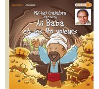 Michel Galabru raconte Ali Baba et les 40 voleurs Livre avec un CD audio - Michel Galabru - Eponymes - Livre CD - Contes et légendes jeunesse CD