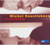 Michel Houellebecq - Plattform