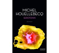 Michel Houellebecq Stephan Kleiner Serotonin: Roman (Poche)