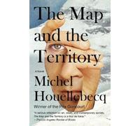 Michel Houellebecq The Map and the Territory (Poche) Vintage International