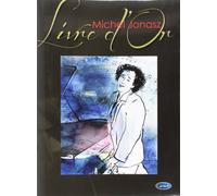 Michel Jonasz : Livre d'Or. Piano, Voix & Guitare.
