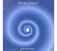 Michel Jonasz - Ou est la source ?