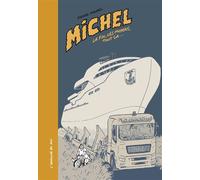 Michel, La fin, les moyens, tout ça… - Pierre Maurel - Employe Du Moi - relié - Bande dessinée