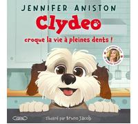 Clydeo croque la vie à pleines dents !