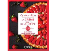 Michel Lafon - La crème de la crème - Marmiton - Marmiton 228x183