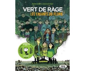 MICHEL LAFON Verts de rage - Les enfants du plomb