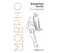 Michel Lauricella – Morpho : Formes simplifiées – Anatomie pour artistes – Poche