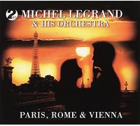 Michel Legrand - Paris, Rome & Vienna