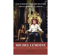 Michel Lemoine gentleman de l'étrange Gentleman de l'étrange - Lucas Balbo - La Tour Verte - broché - Beau livre