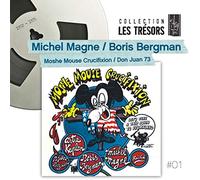 MICHEL MAGNE / BORIS - MOSHE MOUSE CRUCIFIXION / DON JUAN 73 - CDS - G3z
