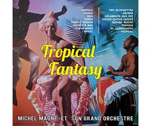 Michel Magne - Tropical Fantasy (Stereo & Mono)