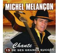 Michel Melan on - Chante 15 de Ses Grands Succes [Import]