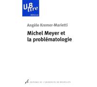 MICHEL MEYER ET LA PROBLEMATOLOGIE (0000)