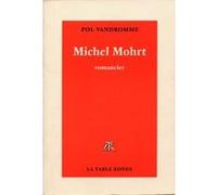Michel Mohrt Pol Vandromme (Auteur)