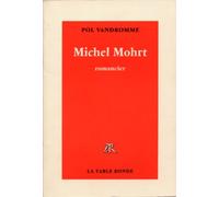 Michel Mohrt, romancier