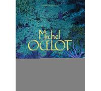 Michel Ocelot: Le poète des ombres