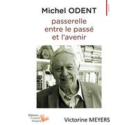 Michel Odent, passerelle entre le passé et l'avenir