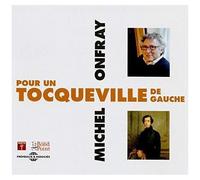 Michel Onfray - Pour Un Tocqueville De Gauche [Cd] 2 Pack