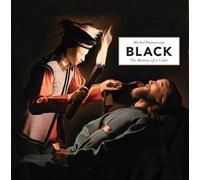 Black: The History of a Color – Princeton University Press