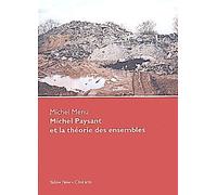 Michel Paysant Et La Théorie Des Ensembles