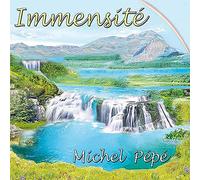 Michel Pépé Immensite (CD)