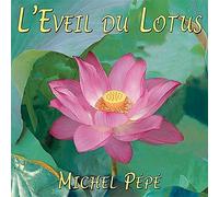 Michel Pépé L'Eveil du Lotus (CD)