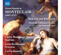 Michel Pignolet de Montecl Michel Pignolet De Montéclair: Beloved and Betra (CD)
