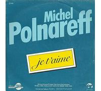 Michel Polnareff - Je T'aime [Vinyl Single 7'']