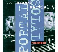 Michel Portal & Martial Solal - Fast Mood