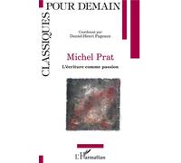 Michel prat - Daniel-Henri Pageaux - L'harmattan - broché - Essai