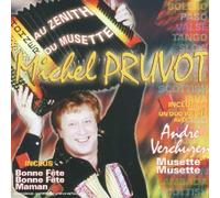 Michel Pruvot - Au zénith du musette