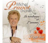 Michel Pruvot chante La tendresse et l'amour - C'est toi CD