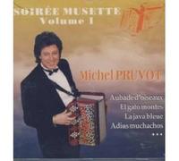 Michel Pruvot - Soirée musette non stop vol. 1