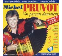 Michel Pruvot - Vos parents dansaient