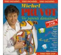 Michel Pruvot - Vos Parents dansaient Vol. 8