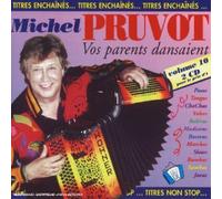 Michel Pruvot - Vos Paretns Dansaient