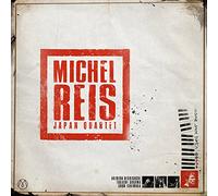 MICHEL REIS JAPAN QU - Michel Reis Japan Quartet