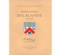 Michel-Richard Delalande. 1657-1726. - Norbert Dufourcq - Picard - broché - Livre
