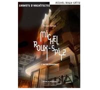 Michel Roux-Spitz - L'autre moderne